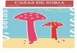 CASAS DE SORIAcasasdesoria.org/2018NovRevistaCdS.pdf · 37 Calendario de actividades en la provincia de Soria 38 Fiestas Toro Jubilo de Medinaceli 39 Cartel de la XXXII Edición del