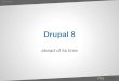 Drupal 8 - MD Systems · Drupal Core 4 years >2400 contributors >800 new features 91’909 test asserts open source Drupal Contrib >30 top in core >730 8.x on d.o 38 in NP8 70 tested,