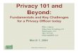 Privacy 101 and Beyond - ehcca.com · statement of privacy policy • Must include: – what info company collects about consumers and customers – With whom company shares info