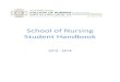 School of Nursing Student Handbook - Los Angeles County ...file.lacounty.gov/SDSInter/dhs/204682_SONStudentHandbook.pdf · 2013-2014 School of Nursing Student Handbook . PHILOSOPHIES