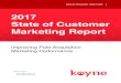 2017 State of Customer Marketing Report - DMNews.commedia.dmnews.com/documents/282/2017_state_of_customer... · 2017-01-17 · prioritize customer satisfaction and success, have an