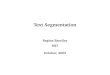Segmentation Text - MIT OpenCourseWare 2020-01-04¢  What is Segmentation? Segmentation: determining