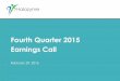 Fourth Quarter 2015 Earnings Call - s21.q4cdn.coms21.q4cdn.com/.../Halozyme-4Q2015-Earnings-Presentation-02-29-1… · SG&A Expense $10.6 $8.4 27% Net Income (Loss) $4.3 ($5.3) --EPS