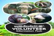 VOLUNTEER · in the form of volunteer work, donations or professional help such as veterinary experience. At the Wildlife Rescue Centre volunteers usually work long days, around 8-9