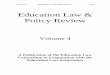 Education Law & Policy Review...Volume 4 Education Law & Policy Review 2017 iii Education Law & Policy Review Personnel Volume 4 2016-2017 Term Editors-in-Chief for the Special Issue