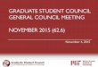 GRADUATE STUDENT COUNCIL GENERAL COUNCIL MEETING NOVEMBER …gsc.mit.edu/wp-content/uploads/2014/07/20151202_slides.pdf · GRADUATE STUDENT COUNCIL GENERAL COUNCIL MEETING!! NOVEMBER
