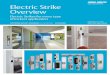 Electric Strike Overview.pdf · HES Folger Adam 310-2 3 hour fire-rated industrial grade electric strike designed for extreme heavy duty applications.51 Amps at 12 VDC | .25 Amps
