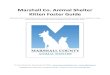 Marshall Co. Animal Shelter Kitten Foster GuideFoster+Guide.pdf · Marshall Co. Animal Shelter Kitten Foster Guide Marshall County Animal Shelters kitten foster guide has all of the
