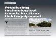 Predicting technological trends in citrus field equipment · Predicting technological trends in citrus field equipment By John K. Schueller T hese are thrilling times in the mobile