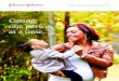 Caring, one person at a time. - Johnson & Johnson...By caring, one person at a time, we aspire to help billions of people live longer, healthier, happier lives. There is no company