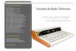 Consoles de Áudio Teletronix Instruções para montagem dos ...€¦ · Ligação dos conectores do MICROFONE 04 (com Processador de Microfone ou Gerador de Efeitos) CONECTOR 2 Malha