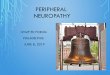 Peripheral Neuropathy - International Waldenstrom’s ... · Peripheral Neuropathy affects at least 30 million people in the United States • Peripheral Neuropathy is reported in