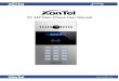 XT-12P Door Phone User Manual - Amazon Web Services · XonTel XT-12P is a SIP-compliant, hands-free and video outdoor phone. It can be connected with your IP Phone or IP indoor monitor