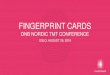 FINGERPRINT CARDS - MeetMax · 2019-10-01 · Market leader in fingerprint sensors for mobile phones Develops biometric systems consisting of sensors, software, alogrithms and tools
