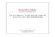TEACHING AND RESEARCH FACULTY HANDBOOK - Radford University · 2020-02-25 · Teaching and Research Faculty Handbook . Table of Contents. 1. ... 1.3.1.1 Radford University Non-Discrimination