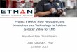 Project ETHAN: How Houston Used Innovation and Technology ...€¦ · Project ETHAN: How Houston Used Innovation and Technology to Achieve Greater Value for EMS Diaa Alqusairi, PhD