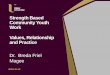 Strength Based Community Youth Work Values, Relationship and … · behavioural change can be supported by recognising that a curriculum based approach based on specific objectives