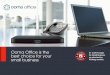 Ooma Office is the #1 VoIP Provider best choice for your for Small …offers.ooma.com/rs/161-LIC-035/images/Why_Ooma_Office_is... · 2020-04-20 · Ooma Office. The best choice for