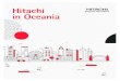 Hitachi in Oceania Hitachi in Oceania · 2019-12-17 · Hitachi in Oceania 16 An Overview Hitachi has been operating in Oceania through various holdings for over 50 years. In that