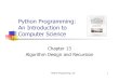 Python Programming: An Introduction to Computer Sciencejlee/teaching/spring2020/csc104/... · 2018-08-27 · Python Programming, 3/e 1 Python Programming: An Introduction to Computer