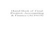 Hand Book of Final Project- Accounting & Finance (ACF619) Book.pdf · to proceed for final project. Valid proposal is must to continue for the submission of final project. Final project