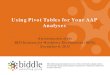 Using Pivot Tables for Your AAP Analyses · 06/11/2013  · • Live Compensation Analysis Pivot Table ... • At this point you have successfully created a pivot table structure