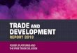 Trade and Development Report 2018 Average shares of top 1 per cent, 5 per cent and 25 per cent exporters