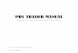 PDS TRADER MANUAL - Payday Stocks · PDS Trader Manual 6 Using The Tables- Column Headers The PDS Trader shows opportunities in a table of rows and columns. Each strategy type has