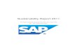 Sustainability Report 2011 - SAP · Sustainable consumption is no longer optional, it is a necessity. Much of today’s connectedness has been brought about by the emergence of digital
