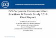 CCI Corporate Communication Practices & Trends Study 2019 ... · 3. Communication officer profile 4. Impact of changing reporting structures 5. Key corporate communication function