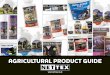 AGRICULTURAL PRODUCT GUIDE - Oaklands Country Supplies · Agricultural Industry, Nettex has been researching, developing and manufacturing innovative solutions for nutrition and animal