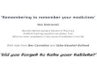 ‘Remembering to remember your medicines’ › wp-content › uploads › 2017 › 02 › ... · ‘Remembering to remember your medicines’ Stan Dobrzanski Recently Retired Assistant
