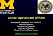 Clinical Applications of fMRI...Clinical Applications of fMRI Benjamin M. Hampstead, Ph.D., ABPP/CN Associate Professor ... presentation and underlying disease mechanisms (i.e., neuroanatomically