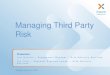 Managing Third Party Risk - Chapters Site › raleigh-durham › Events... · Managing Third Party Relationships Experis | Tuesday, January 12, 2016 5 2015 – A FULL Perspective