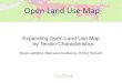 Expanding Open Land Use Map by Terrain Characteristics · Expanding Open Land Use Map by Terrain Characteristics Karel Jedlička, Marcela Doubková, Dmitrij Kožuch Open Land Use