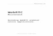 info.meshcentral.cominfo.meshcentral.com › downloads › WebRTC-Stack.doc · Web viewThe audio and video part of WebRTC are very valuable for web applications, but is you’re going