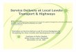 Service Delivery at Local Levels: Transport & …...Service Delivery at Local Levels: Transport & Highways Amal S. Kumarage, Professor in Civil Engineering, Department of Transport