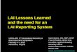 LAI Lessons Learned and the need for an LAI Reporting System › wp-content › uploads › 2014 › 06 › ... · 2018-04-28 · LAI Lessons Learned and the need for an LAI Reporting
