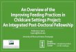 An Overview of the Improving Feeding Practices in ... › sites › default › files › resource › Speirs - IFSN... · Responsive Feeding Practices •encouraging children to