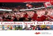 Canadian Sport for Life - Canada Basketball › files › 2015-01 › cs4l_2_0_en.pdf · for Life links sport, education, recreation and health, and aligns community, provincial and