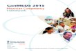 CanMEDS 2015 - The Royal College of Physicians and ... · The CanMEDS 2015 project is foundational to another key initiative of the Royal College known as Competence by Design.7 Competence