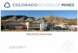 Electricity Overview - Colorado School of Mines · Electricity Generation in Colorado •11.2 GW total capacity •Total electricity generated (2012) –52.6 TWh •As part of Colorado
