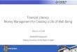 Financial Literacy: Money Management for Creating a Life ... · OECD Survey (11 common questions) Source: OECD (2016), OECD/INFE International Survey of Adult Financial Literacy Competencies