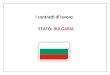 €¦ · Web viewI lavoratori stagionali bulgari cercano impiego soprattutto nel settore agricolo, del turismo e nell’edilizia. 1) L’andamento della domanda di lavoro stagionale