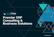 Premier ERP Consulting & Business Solutions · Premier ERP Consulting & Business Solutions Microsoft Dynamics GP is an ERP solution designed for small to medium businesses (SMBs)
