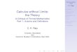 Introduction Calculus without Limits: the Theory - C. K. Rajuckraju.net/papers/ckr-usm-presentation-2.pdf · Calculus without Limits C. K. Raju Introduction Set theory and supertasks