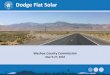 Dodge Flat Solar - Washoe County, Nevada · 3/27/2018  · Dodge Flat: 200 MW solar energy center –±1,200-ac. to be developed –Photovoltaic solar fields –Substation; switchyard;