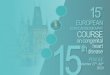 PRAGUE - Echocardiography › ... › Save_the_Date_15th_ECC_P… · Course Directors: Jan Marek (London), Folkert Meijboom (Utrecht), Luc Mertens (Toronto) The 15th European Echocardiography