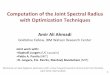 Computation of the Joint Spectral Radius with Optimization ... · Computation of the Joint Spectral Radius with Optimization Techniques Amir Ali Ahmadi Goldstine Fellow, IBM Watson