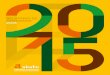 RELATÓRIO DE ATIVIDADES 2015 - Akatu › wp-content › uploads › 2017 › ... · Seca”, ganhadora do Leão de Bronze no Festival de Cannes 2015, na categoria Cyber. R$47 MILHÕES